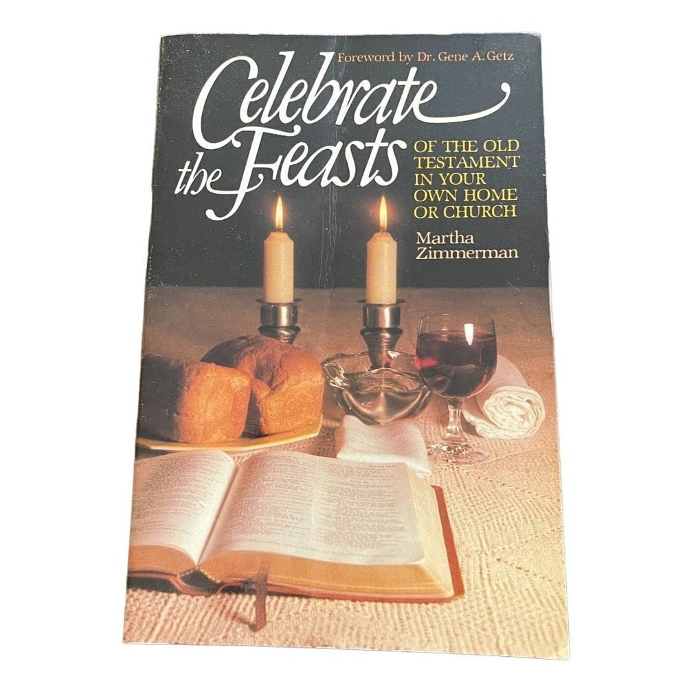 Celebrate the Feasts Paperback Book Martha Zimmerman 1981